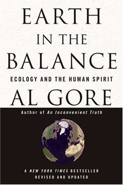 Earth in the Balance: Ecology and the Human Spirit