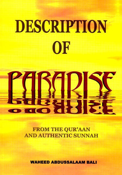 Description of Paradise From the Quran and Authentic Sunnah