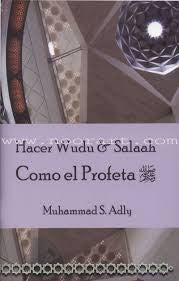 Spanish: Hacer Wudu & Salaah Como el Profeta