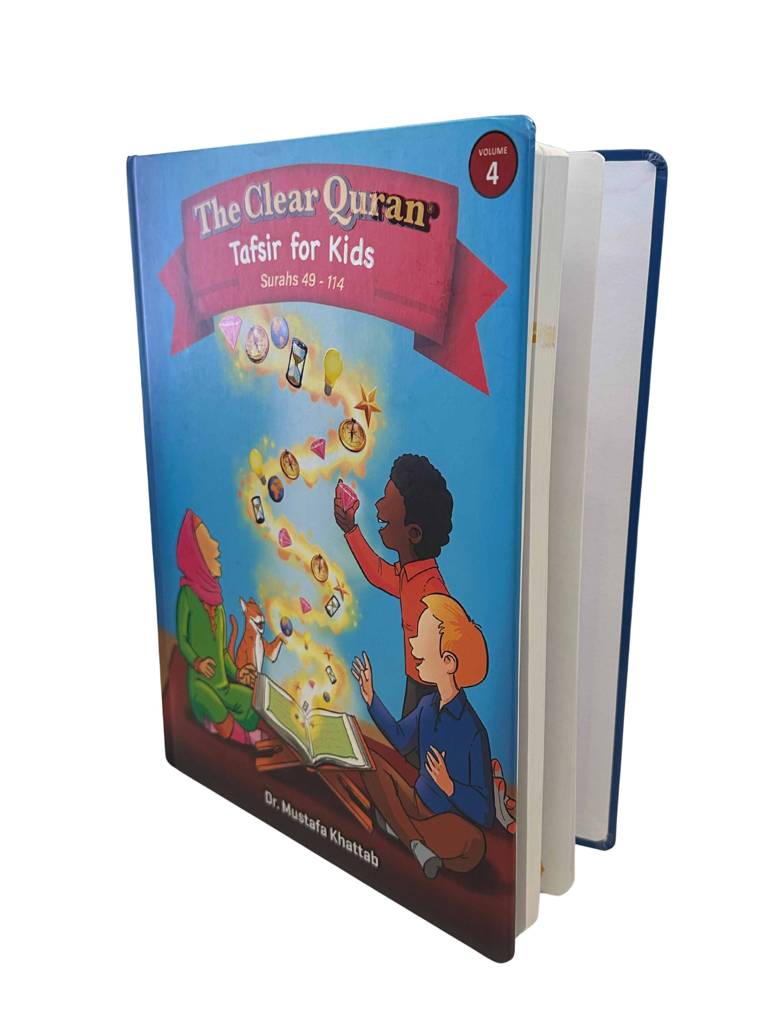 The Clear Quran® Tafsir for Kids - Surah 49-114 Volume 4 | Hardcover