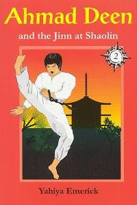 Ahmad Deen and the Jinn at Shaolin