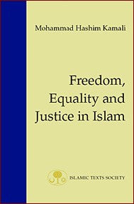 Freedom, Equality and Justice in Islam [PB]