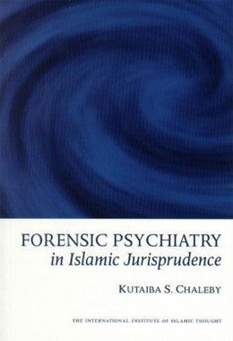 Forensic Psychiatry in Islamic