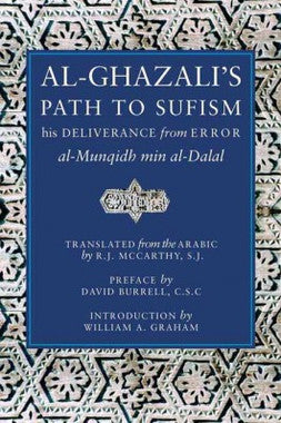 Ghazalis Path to Sufism [Book]