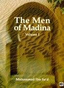 The Men of Madinah Vol.1