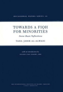 Towards a Fiqh for Minorities