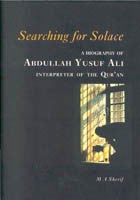 Searching for Solace: A Yusuf Ali Bio