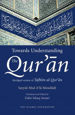 Towards Understanding the Quran Abridged Version