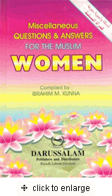 Miscellaneous Questions & Answers for the Muslim Women