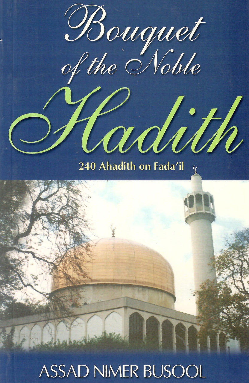 Bouquet of the Noble Hadith