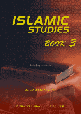 Islamic Studies Book 3 (Dr. Abu Ameenah Bilal Philips)