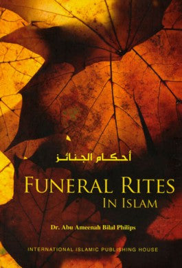 FUNERAL RITES IN ISLAM