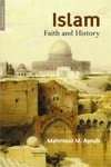 Islam: Faith and History