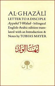 AL-GHAZALI LETTER TO A DISCIPLE