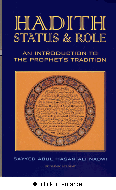 Hadith Status & Role: An Introduction to the Prophet's Tradition