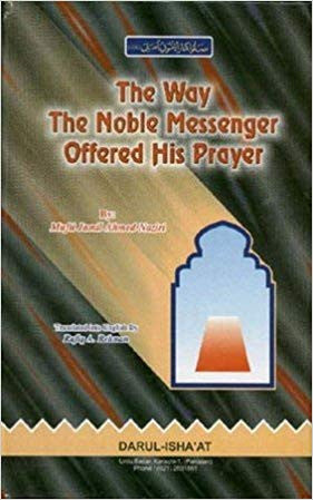 The Way the Noble Messenger Offered His Prayer