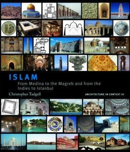 Islam from medina to the magreb and from the indies to istanbul