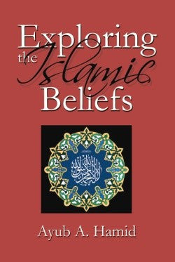 Exploring the Islamic Beliefs