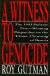 A Witness to Genocide