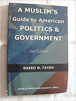 A Muslim's Guide to American Politics & Government