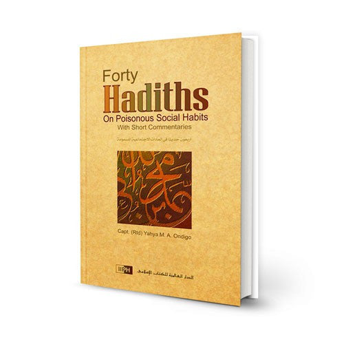 Forty Hadiths on Poisonous Social Habits