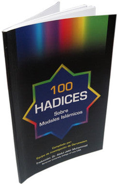 Spanish: 100 Ahadith Sobre Los Modales Islamicos