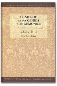 EL MUNDO DE LOS GENIOS Y LOS DEMONIOS - SERIE: LA CREENCIA ISLÁMICA - 3 (SPANISH)