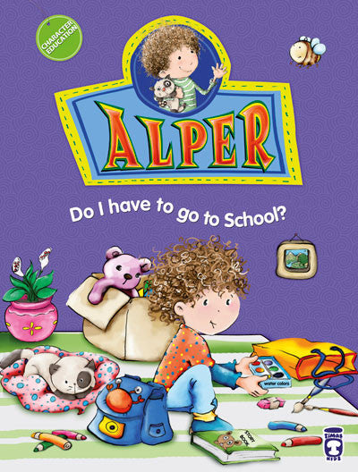 Alper - Do I Have to go to School?