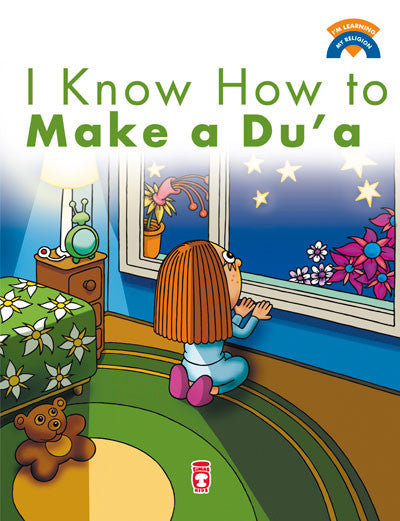 I Know How to Make a Du'a - I'm Learning My Religion