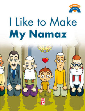 I'm Learning My Religion - I Like to Make My Namaz