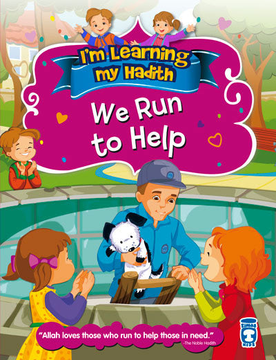 I'm Learning my Hadith - We Run to Help