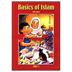 Basics of Islam: Part 1