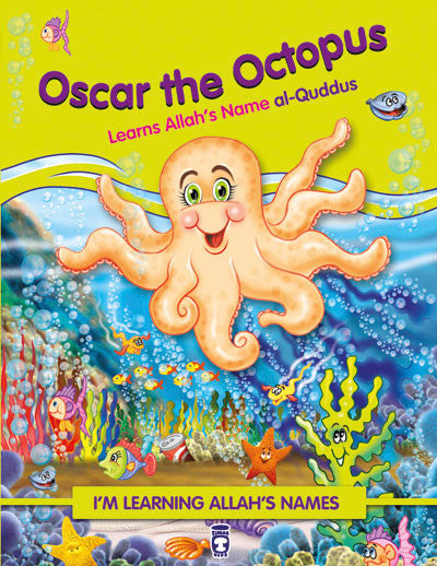 Oscar The Octopus Learns Allah's Name al-Quddus