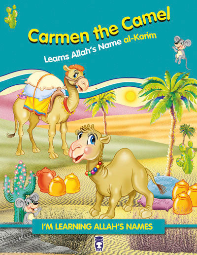 Carmen the Camel Learns Allah's Name al-Karim