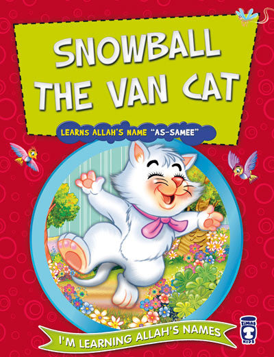 I'm Learning the Names of Allah (II) - Snowball the Van Cat Learns Allah's Name