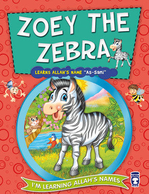 I'm Learning the Names of Allah (II) - Zoey The Zebra Learns Allah's Name As Sami