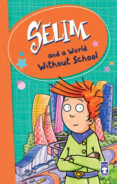 Selim - A World Withouth School (Forthcoming)