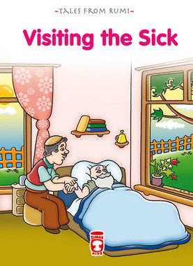 Tales from Rumi - Visiting the Sick