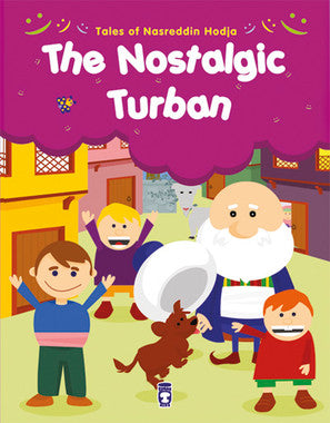 Nasreddin Hodja - The Nostalgic Turban