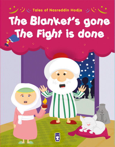 Tales of Nasreddin Hodja - The Blanket's Gone the Fight is Done