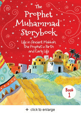 The Prophet Muhammad Storybook - 1