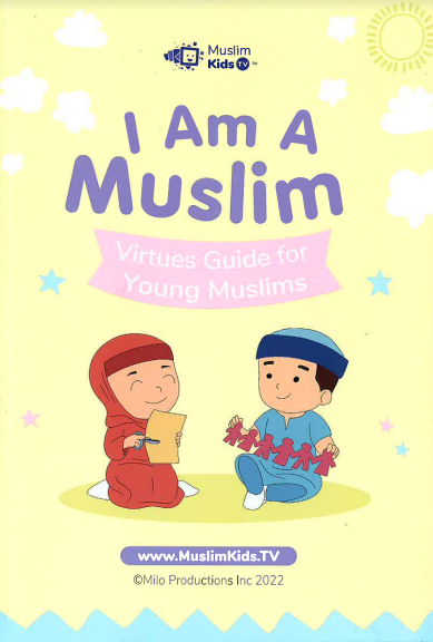 I Am A Muslim - Muslim Kids TV