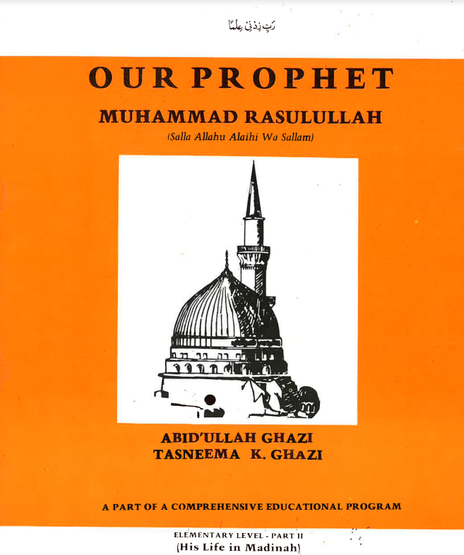 Our Prophet Muhammad Rasulullah SAW, Elementry level Part II ....USED