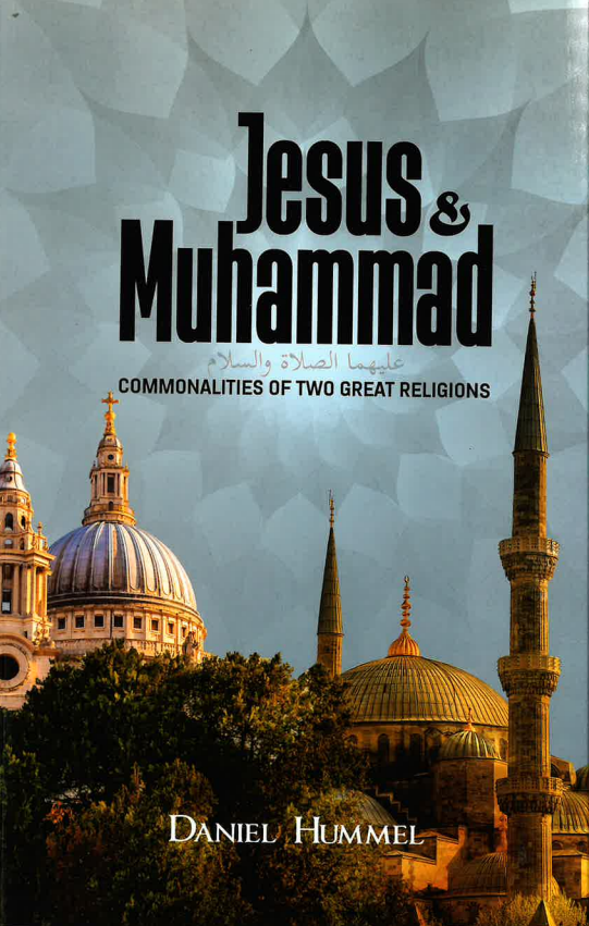 Jesus & Muhammad (PBUH) - Commonalities of two Great Religions