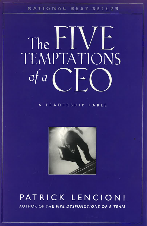 The Five Temptations of a CEO ....USED