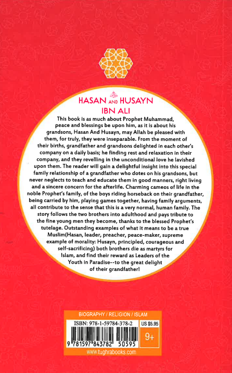 The Age of Bliss - Hasan and Husayn Ibn Ali