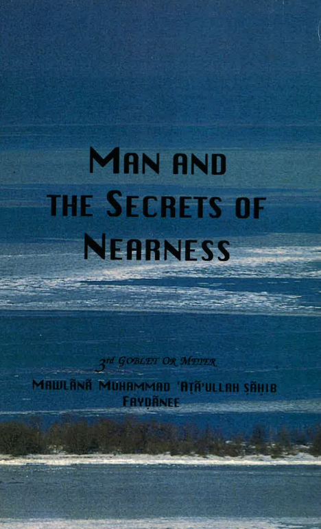 Man and the Secrets of Nearness ... USED