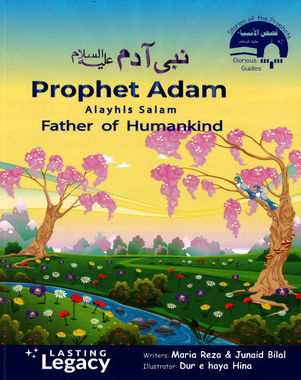 Prophet Adam (AS) - Father of Humankind