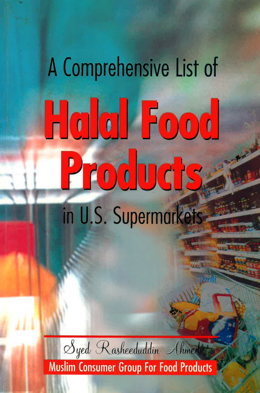 A Comprehensive list of HALAL FOOD PRODUCTS in U.S. Supermarket......USED