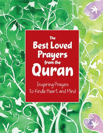 The Best Loved Prayers from the Quran